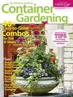 Ultimate Guide to Container Gardening, Volume 2