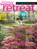 Easy Weekend Backyard Retreat, Volume 4